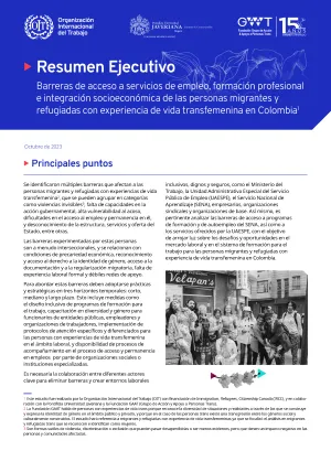 Resumen ejecutivo: Barreras de acceso a servicios de empleo, formación profesional e integración socioeconómica de las personas migrantes y refugiadas con experiencia de vida transfemenina en Colombia