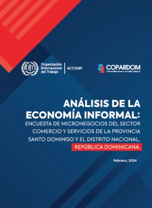 Análisis de la economía informal: encuesta de micronegocios del sector comercio y servicios de la provincia Santo Domingo y el Distrito Nacional, República Dominicana