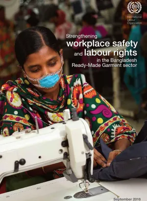 Cover page of the publication documenting improvements in workplace safety in Bangladesh post-Rana Plaza