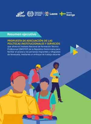 Portada - Propuesta de adecuación de las políticas institucionales y servicios que ofrece el INFOTEP de la República Dominicana para facilitar el acceso a las personas migrantes y refugiadas de Venezuela