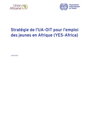 Stratégie de l’UA-OIT pour l’emploi des jeunes en Afrique (YES-Africa)