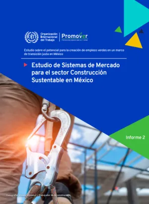 Estudio de Sistemas de Mercado para el sector Construcción Sustentable en México