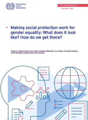 Making social protection work for gender equality: What does it look like? How do we get there? 