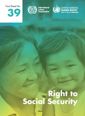 OHCHR-ILO Fact Sheet: Right to Social Security