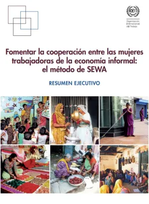 Fomentar la cooperación entre las mujeres trabajadoras de la economía informal: el método de SEWA