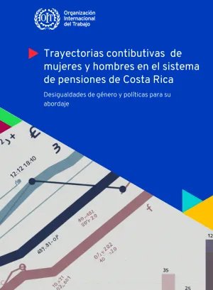 Trayectorias contributivas de mujeres y hombres en el sistema de pensiones de Costa Rica