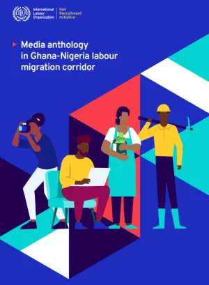 Media anthology in the Ghana-Nigeria labour migration corridor 