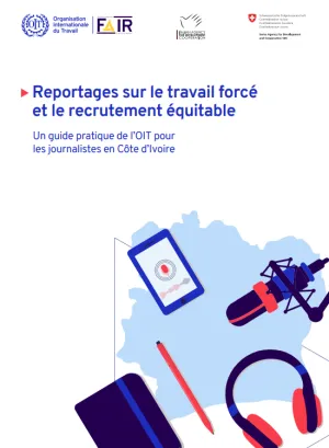 Reportages sur le travail forcé et recrutement équitable 