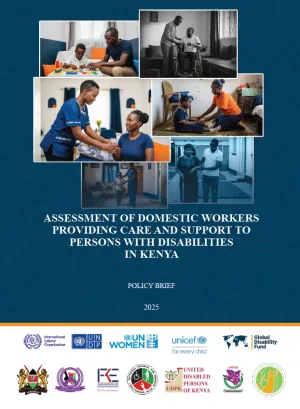 Policy Brief - Assessment of Domestic Workers Providing Care and Support to Persons with Disabilities in Kenya