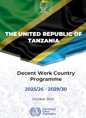 The United Republic of Tanzania Decent Work Country Programme 2025/26 - 2029/30