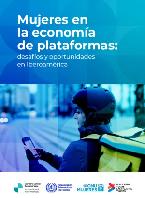 Mujeres en la economía de plataformas: desafíos y oportunidades en Iberoamérica