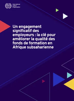 Couverture FR - Engagement significatif des employeurs – un levier clé pour renforcer la qualité des fonds de formation en Afrique subsaharienne