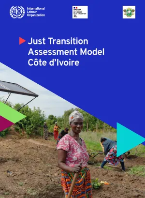 Cover of the Just Transition Assessment Model for Côte d'Ivoire