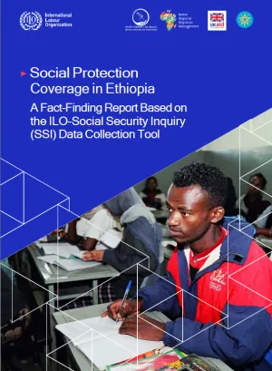 Cover page of a report on social protection coverage in Ethiopia, showing a young man writing in a classroom setting, with ILO, BRMM, UK FCDO, and government logos