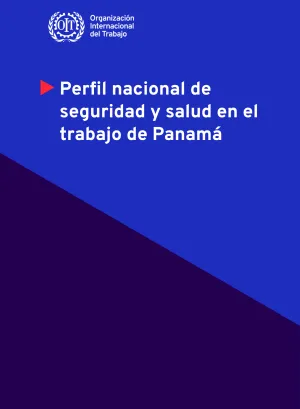 Perfil nacional de seguridad y salud en el trabajo de Panamá