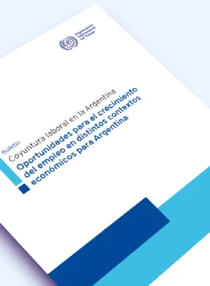 Tapa del Boletín CEPAL - OIT Coyuntura laboral en la Argentina Oportunidades para el crecimiento del empleo en distintos contextos económicos para Argentina