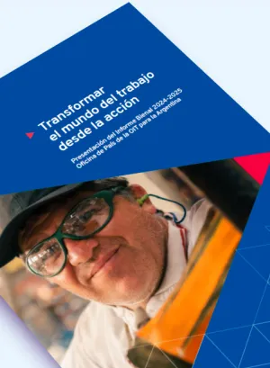 Tapa del documento la presentación del Informe bienal 2024-2025 de la Oficina de país de la OIT para la Argentina