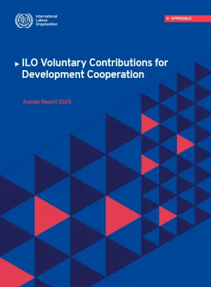 Cover of the annual report 2025: ILO Voluntary Contributions for Development Cooperation