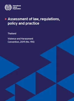 Assessment of law, regulations, policy and practices of Thailand in relations to C190