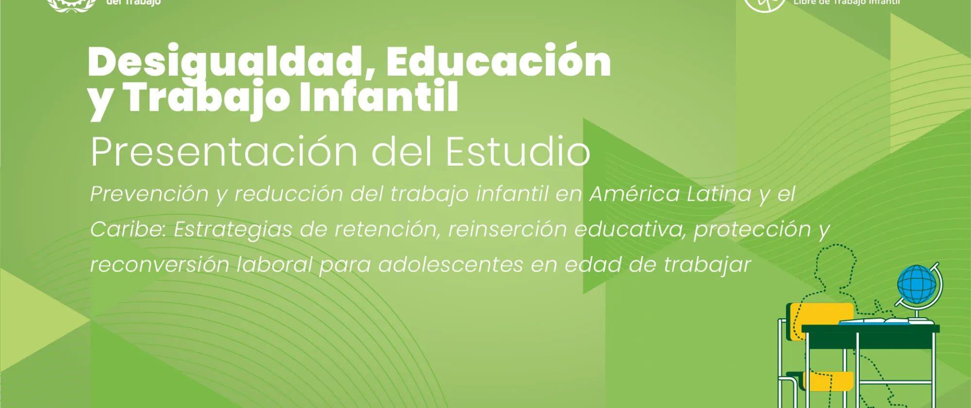 Desigualdad, Educación y Trabajo Infantil 