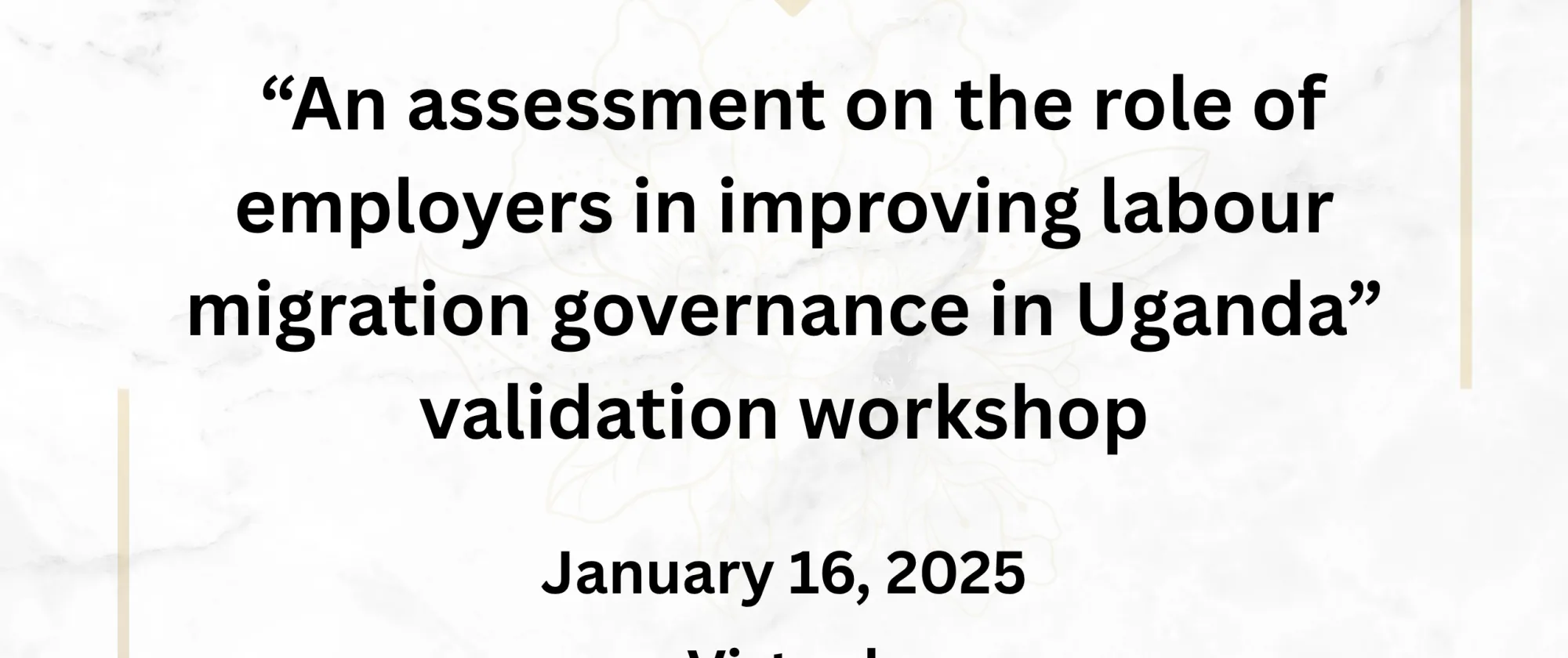 ILO Strengthens Employer Engagement in Labour Migration Governance in Uganda